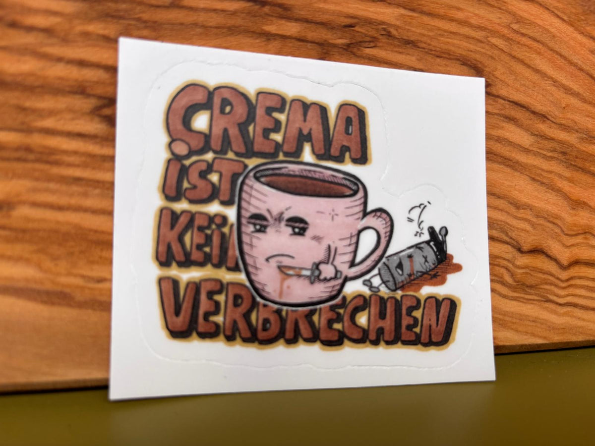 Crema ist kein Verbrechen Sticker